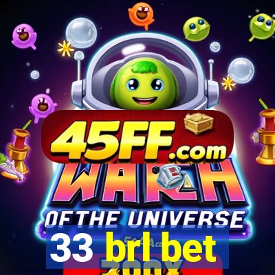 33 brl bet